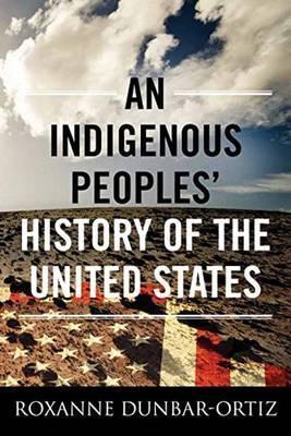 An Indigenous Peoples' History of the United States By:Dunbar-Ortiz, Roxanne Eur:17,87 Ден2:899