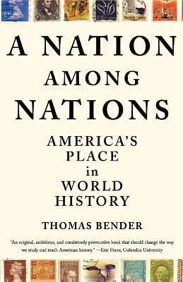 A Nation Among Nations By:Bender, Thomas Eur:16,24 Ден2:1599