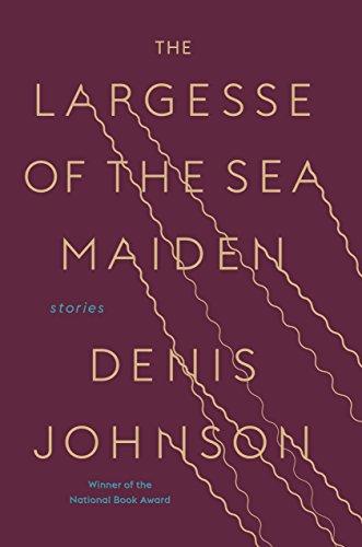 The Largesse of the Sea Maiden : Stories By:Johnson, Denis Eur:6,49 Ден2:1099