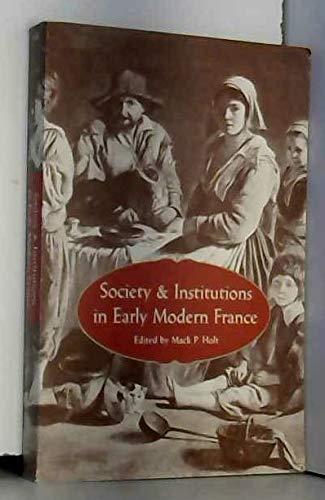Society and Institutions in Early Modern France By:Holt, Professor Mack P. Eur:11,37 Ден2:699