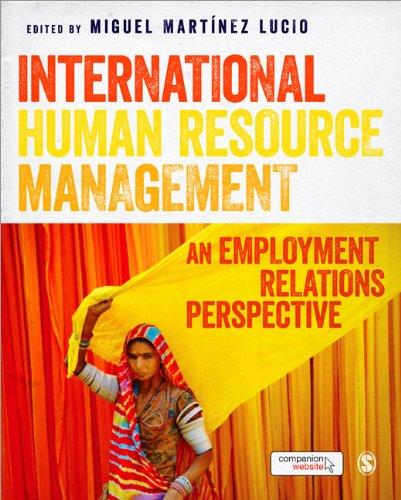 International Human Resource Management : An Employment Relations Perspective By:Martinez-Lucio, Miguel Eur:13,01 Ден1:2599
