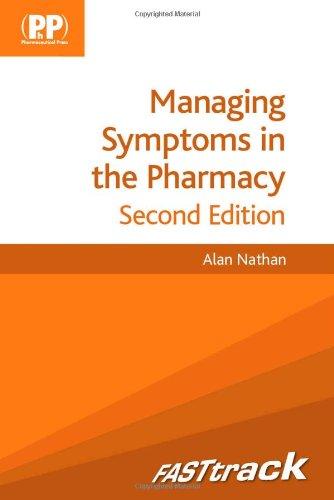 FASTtrack: Managing Symptoms in the Pharmacy By:Nathan, Alan Eur:27,63 Ден1:1799