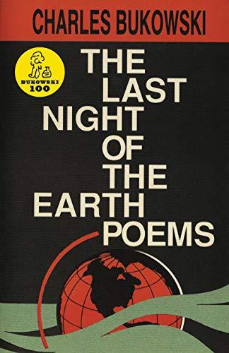 The Last Night of the Earth Poems By:Bukowski, Charles Eur:1,63 Ден1:1099