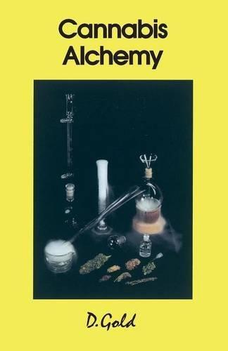 Cannabis Alchemy : Art of Modern Hashmaking By:Gold, D. Eur:29.25 Ден1:1099