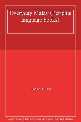 Everyday Malay - Periplus Language Books. By:Oey, Thomas G Eur:11,37 Ден2:599