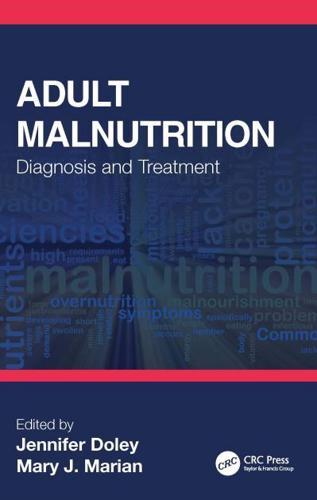 Adult Malnutrition: Diagnosis and Treatment By:Jennifer Eur:14,62 Ден2:3099