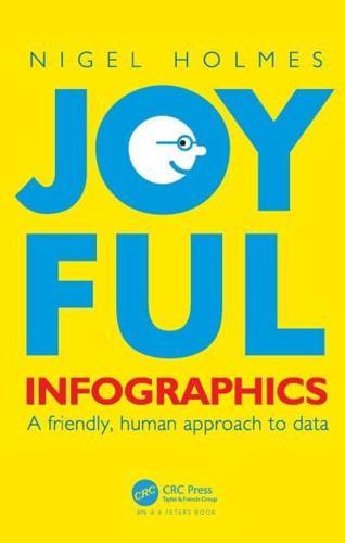 Joyful Infographics By:Holmes, Nigel Eur:30,88 Ден2:5399