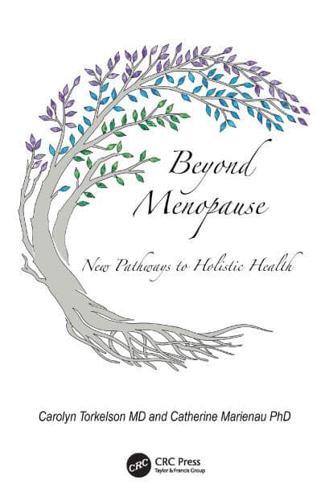 Beyond Menopause: New Pathways to Holistic Health By:Carolyn Eur:26 Ден1:1499