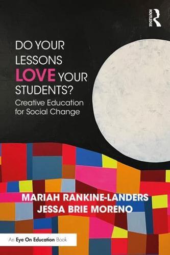 Do Your Lessons Love Your Students? By:Moreno, Jessa Brie Eur:17,87 Ден2:1999