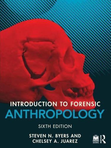 Introduction to Forensic Anthropology By:Juarez, Chelsey A. Eur:17,87 Ден1:4999