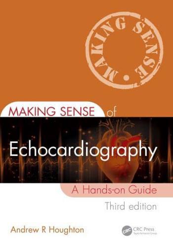 Making Sense of Echocardiography By:Houghton, Andrew R. Eur:48.76 Ден1:3899