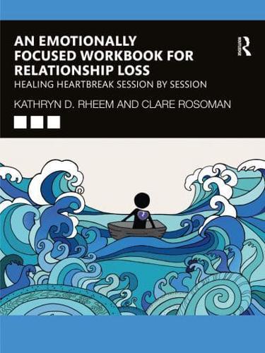An Emotionally Focused Workbook for Relationship Loss By:Rosoman, Clare Eur:27,63 Ден2:1699