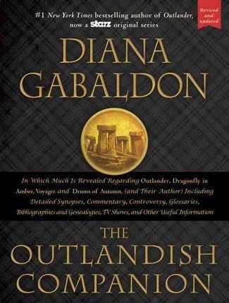 The Outlandish Companion : Companion to Outlander, Dragonfly in Amber, Voyager, and Drums of Autumn By:Gabaldon, Diana Eur:11,37 Ден2:2299