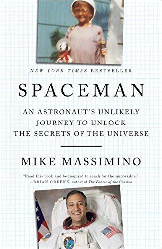 Spaceman : An Astronaut's Unlikely Journey to Unlock the Secrets of the Universe By:Massimino, Mike Eur:24,37 Ден2:999