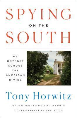 Spying on the South : An Odyssey Across the American Divide By:Horwitz, Tony Eur:14,62 Ден2:1699