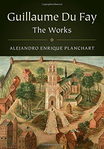 Guillaume Du Fay : The Life and Works By:Planchart, Alejandro Eur:26 Ден1:5799