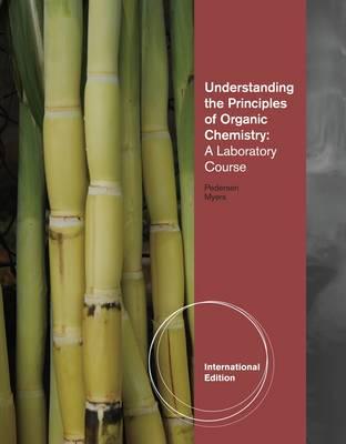 Understanding the Principles of Organic Chemistry By:Steven Pedersen Eur:37,38  Ден3:2299