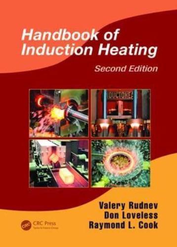 Handbook of Induction Heating - Manufacturing Engineering and Materials Processing By:Valery, Rudnev Eur:143.07 Ден1:7999