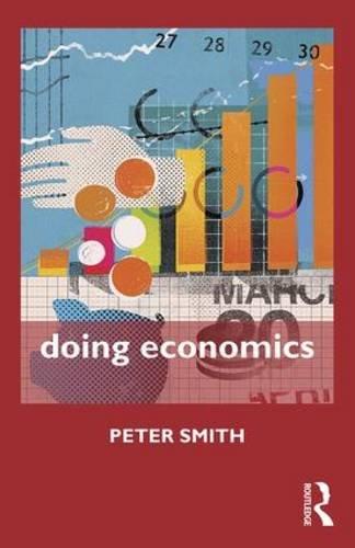 Doing Economics By:Smith, Peter Eur:69,90 Ден1:1299