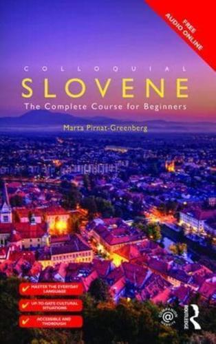 Colloquial Slovene: The Complete Course for Beginners - Colloquial Series By:Marta Eur:8,11 Ден1:4999