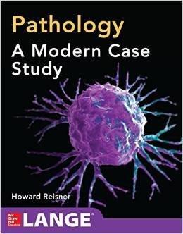 Pathology: A Modern Case Study ISE By:REISNER Eur:60,15  Ден3:3699