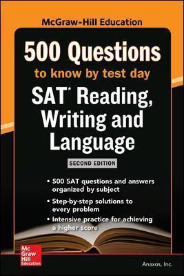 McGraw Hills 500 SAT Reading, Writing and Language Questions to Know by Test Day, Second Edition By:Anaxos, Inc. Eur:17,87  Ден3:1099