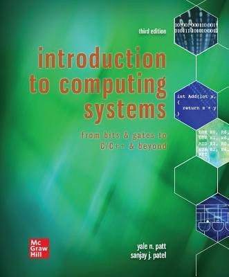 Loose Leaf for Introduction to Computing Systems: From Bits & Gates to C/C++ & Beyond By:Patt, Yale Eur:81,28 Ден1:10399