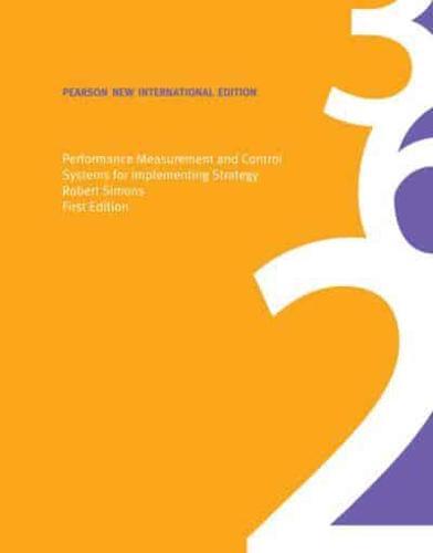 Performance Measurement and Control Systems for Implementing Strategy - Pearson Custom Library By:Simons, Robert Eur:69.90 Ден1:1699
