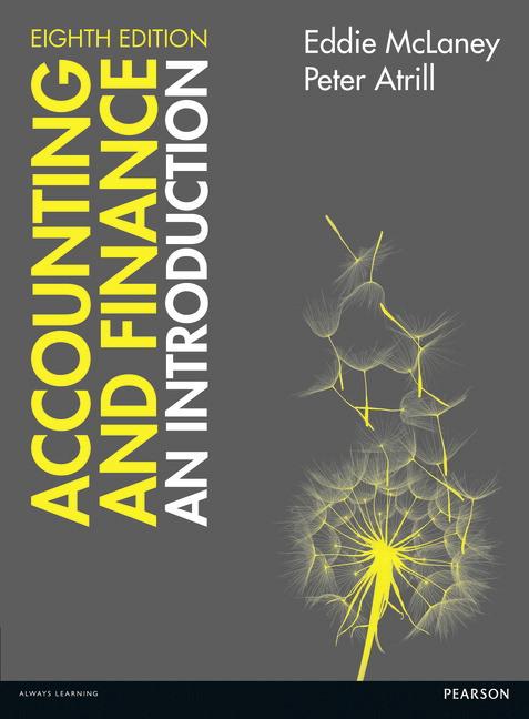 Accounting and Finance: An Introduction 8th edition (8th Edition) By:Eddie McLaney; Peter Atrill Eur:149,58 Ден1:2999