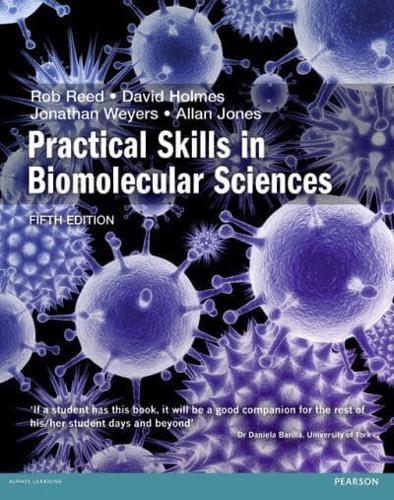 Practical Skills in Biomolecular Sciences - Practical Skills By:Jones, A. M. Eur:78.03 Ден1:2999