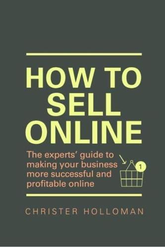 How to Sell Online By:Holloman, Christer Eur:22.75 Ден1:1199