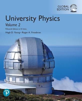 University Physics Volume 2 (Chapters 21-37), Global Edition By:Young, Hugh Eur:37,38 Ден1:5199