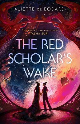 The Red Scholar's Wake By:Bodard, Aliette de Eur:8,11 Ден2:1099