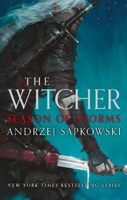 Season of Storms : Collector's Hardback Edition By:Sapkowski, Andrzej Eur:9,74 Ден2:1599