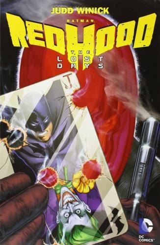 Batman : Red Hood - The Lost Days By:Winick, Judd Eur:35,76 Ден2:899