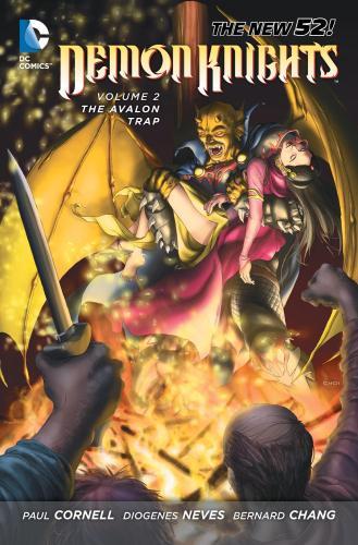 Demon Knights Vol. 2 : The Avalon Trap (The New 52) By:Cornell, Paul Eur:26 Ден2:899
