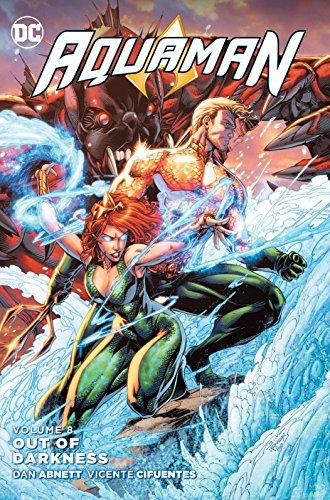Aquaman Vol. 8 Out Of Darkness By:Abnett, Dan Eur:35,76 Ден2:899