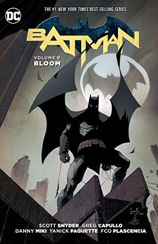 Batman Vol. 9 Bloom (The New 52) By:Snyder, Scott Eur:22,75 Ден2:899