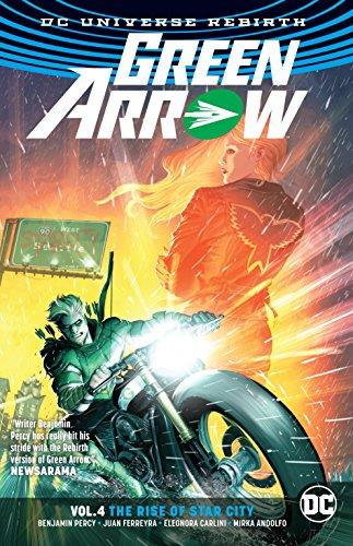 Green Arrow Vol. 4 The Rise Of Star City (Rebirth) By:Percy, Benjamin Eur:16,24 Ден2:1099