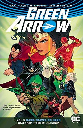 Green Arrow Volume 5: Hard Travelin' Hero By:Percy, Benjamin Eur:22,75 Ден2:999