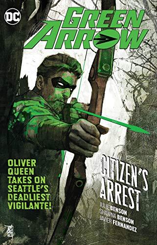 Green Arrow Volume 7: Citizen's Arrest By:Percy, Benjamin Eur:8,11 Ден2:999