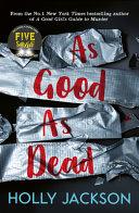 As Good As Dead By:Jackson, Holly Eur:12,99 Ден1:599