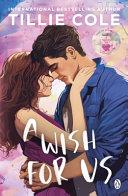 A Wish for Us By:Cole, Tillie Eur:12,99 Ден1:799