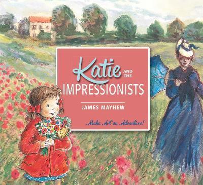 Katie and the Impressionists By:Mayhew, James Eur:9,74 Ден2:699