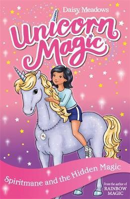 Unicorn Magic: Spiritmane and the Hidden Magic : Series 3 Book 4 By:Meadows, Daisy Eur:8,11 Ден2:399