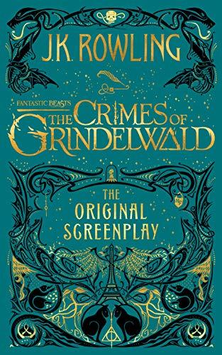 Fantastic Beasts: The Crimes of Grindelwald - The Original Screenplay By:Rowling, J.K. Eur:17,87 Ден2:1390