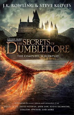 Fantastic Beasts: The Secrets of Dumbledore - The Complete Screenplay By:Rowling, J.K. Eur:4,86 Ден2:1499