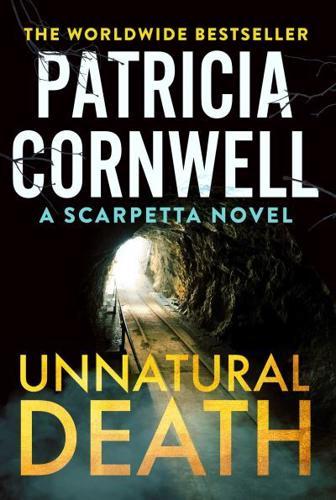 Unnatural Death - A Kay Scarpetta Thriller By:Cornwell, Patricia Daniels Eur:19,50 Ден2:1199