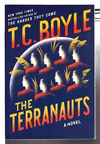 The Terranauts By:Boyle, T. C. Eur:14.62 Ден1:1399