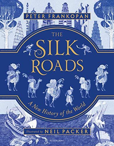 The Silk Roads : A New History of the World - Illustrated Edition By:Frankopan, Peter Eur:14,62 Ден2:1299